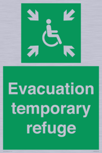 Evacuation temporary refuge